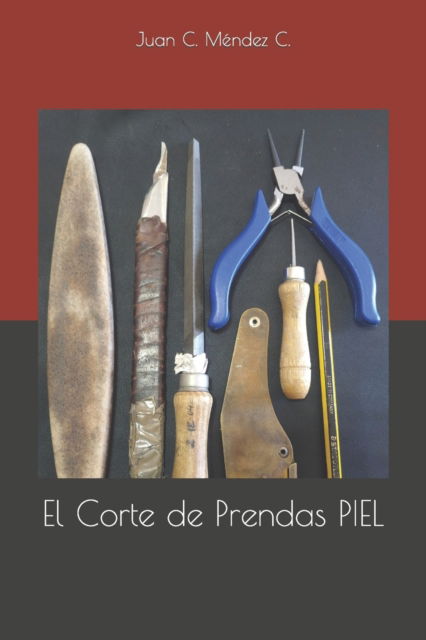 Cover for Cabrera GDS Juan Carlos Mendez Cabrera GDS · El Corte de Prendas PIEL (Paperback Book) (2022)