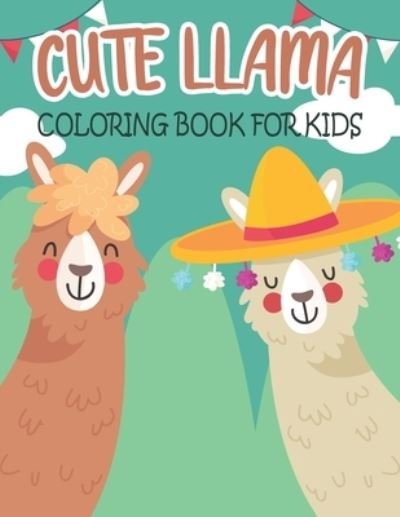 Cover for Rr Publications · Cute Llama Coloring Book For Kids: fascinating Llama coloring books for kids (Pocketbok) (2021)