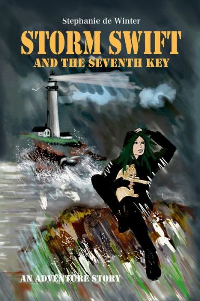 Storm Swift and The Seventh Key - Stephanie De Winter - Books - Independently Published - 9798579444103 - 2021