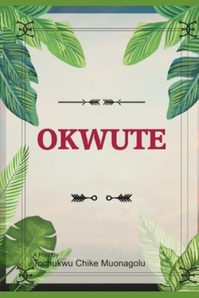 Cover for Tochukwu Chike Muonagolu · Okwute (Paperback Book) (2020)
