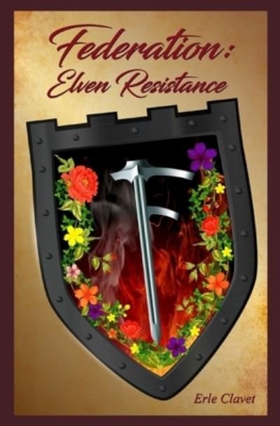 Cover for Erle Clavet · Federation: Elven Resistance - Federation (Paperback Book) (2021)