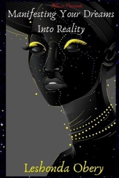 Cover for Leshonda Obery · Manifesting Your Dreams into Reality (Paperback Book) (2021)