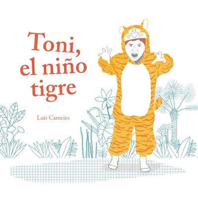 Cover for Bonaspina · Toni, el nino tigre (Paperback Book) (2020)