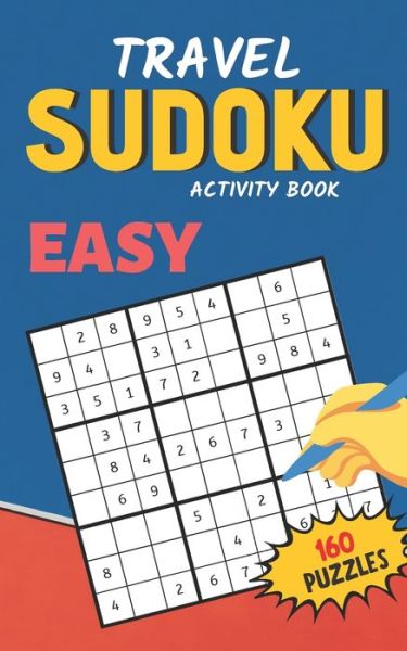 Cover for Mia Smith · Travel Sudoku Activity Book Easy 160 Puzzles (Paperback Book) (2020)