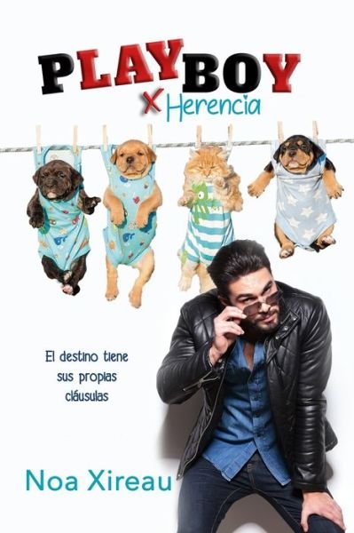 Cover for Noa Xireau · Playboy por herencia (Pocketbok) (2020)