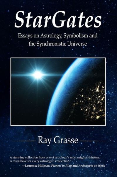 StarGates - Ray Grasse - Books - Independently Published - 9798682515103 - September 13, 2020