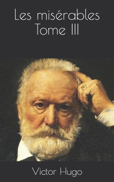 Cover for Victor Hugo · Les miserables Tome III (Paperback Book) (2021)
