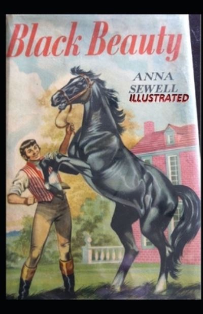 Cover for Anna Sewell · Black Beauty Illustrated (Taschenbuch) (2021)