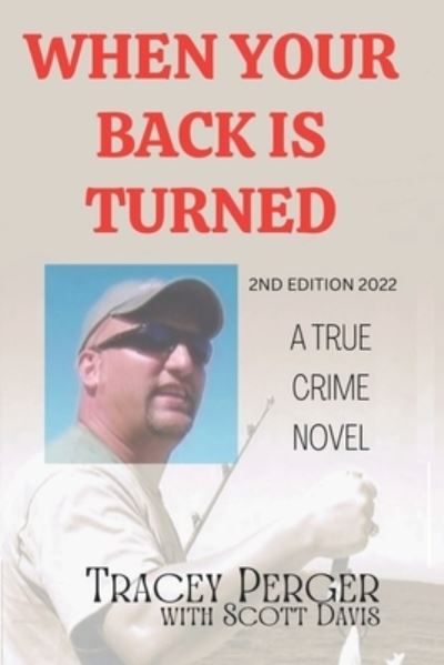 Cover for Perger Tracey Perger · When Your Back Is Turned: 2nd Edition 2022 (Paperback Book) (2022)