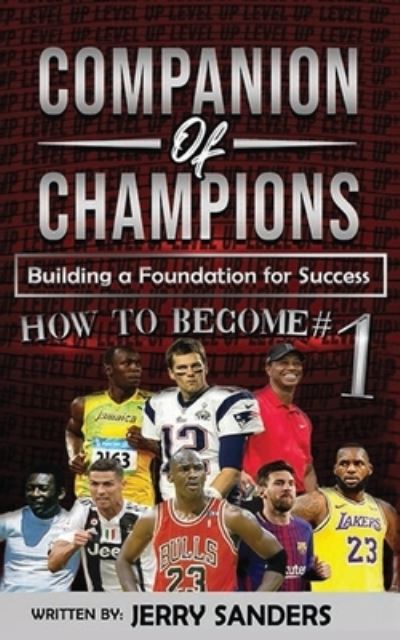 Cover for Jerry Sanders · The Companion of Champions: Building a Foundation for Success (Pocketbok) (2022)