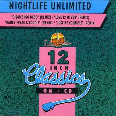 Disco Choo Choo - Nightlife Unlimited - Musik - UNIDISC - 0068381012104 - 30. juni 1990
