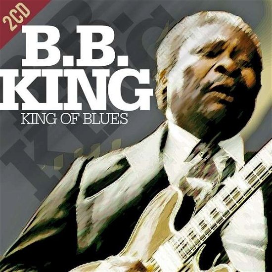 Cover for King B.b. · King of Blues (CD) (2015)
