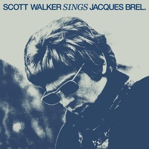 Scott Walker-sings Jacques Brel - LP - Muziek - MUSIC ON VINYL - 0600753442104 - 15 april 2016