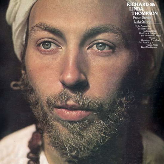 Pour Down Like Silver - Richard & Linda Thompson - Música - ISLAND/UMC - 0602577981104 - 11 de septiembre de 2020