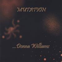 Mutation - Donna Williams - Música - CD Baby - 0634479134104 - 29 de julho de 2005