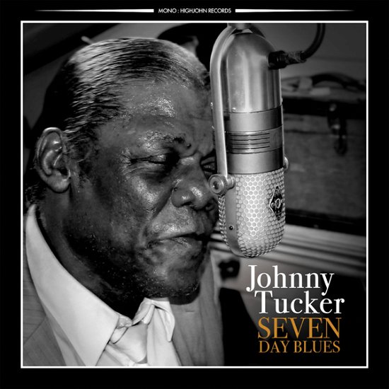 Cover for Johnny Tucker · Seven Day Blues (CD) (2021)