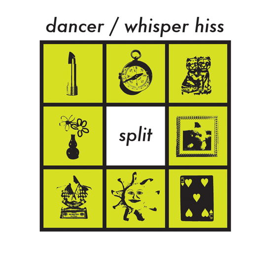 Cover for Dancer &amp; Whisper Hiss · Split (LP) (2024)