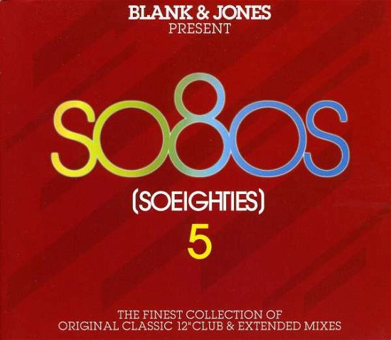 Cover for Blank &amp; Jones · So Eighties  5 (CD) [Deluxe edition] (2011)