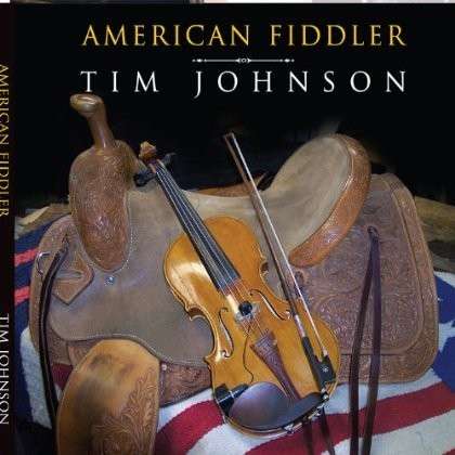 Cover for Tim Johnson · American Fiddler (CD) (2013)