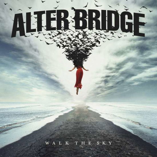 Walk the Sky / Jewel Case - Alter Bridge - Musik - POP - 0840588125104 - 18. oktober 2019