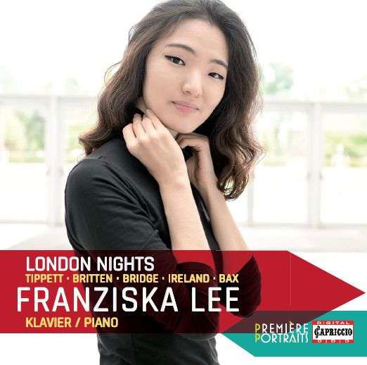 Michael Tippett / Benjamin Britten / Frank Bridge / John Ireland / Arnold Bax: London Nights - Franziska Lee - Musikk - CAPRICCIO - 0845221030104 - 5. november 2021