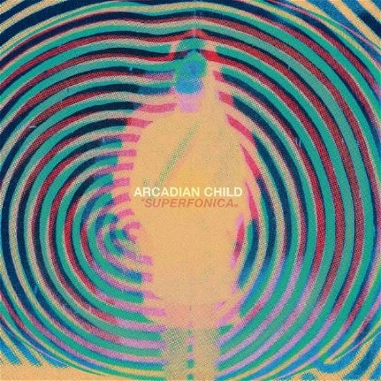 Cover for Arcadian Child · Superfonica (CD) (2019)
