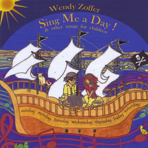 Sing Me a Day - Wendy Zoffer - Musiikki - CDB - 0884502107104 - tiistai 2. kesäkuuta 2009