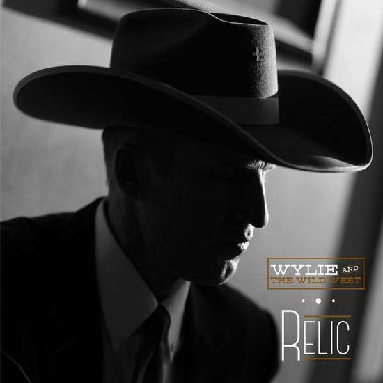 Cover for Wylie &amp; the Wild West · Relic (CD) [Digipak] (2014)