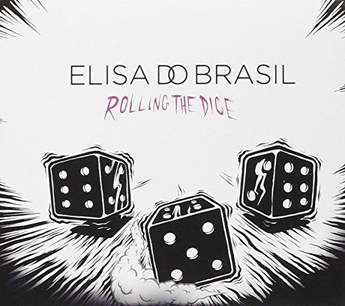 Cover for Elisa Do Brasil · Rolling The Dice (CD) (2014)