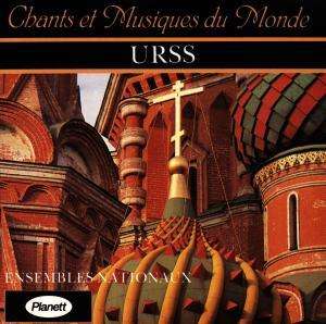 Cover for Urss · Ensembles Nationaux - Chants Et Musiques Du Monde (CD) (2017)