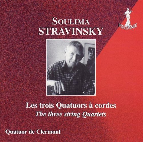 Three String Quartets 1-3 - I. Stravinsky - Musik - POLYMNIE - 3576074801104 - 27. Januar 2003