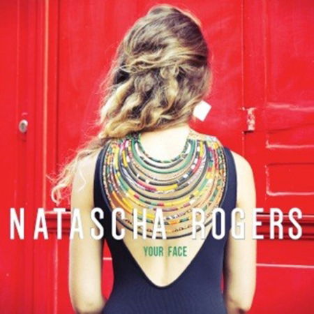 Cover for Natascha Rogers · Your Face (CD) (2017)