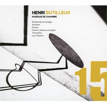 Cover for H. Dutilleux · Musique De Chambre (CD) [Digipak] (2017)