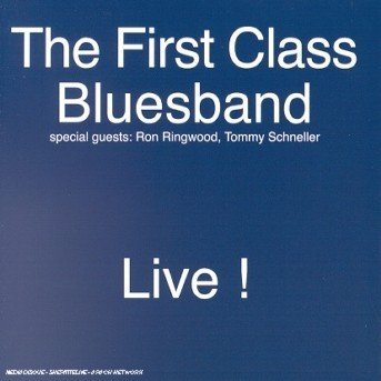 Cover for First Class Blues Band · Live (CD) (2017)