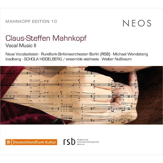 Cover for Neue Vocalsolisten / Schola Heidelberg / RSO Berlin · Claus-steffen Mahnkopf Vocal Music (CD) (2022)