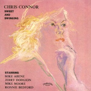 Cover for Chris Connor · Sweet &amp; Swinging (CD) [Japan Import edition] (2021)
