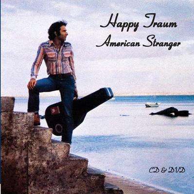 Cover for Happy Traum · American Stranger (And in Concert 1981) (CD) [Japan Import edition] (2011)