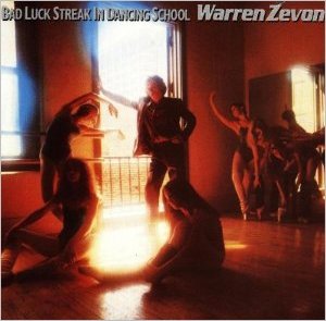 Bad Luck Streak in Dancing School - Warren Zevon - Muziek - 1ELEKTRA - 4943674112104 - 28 september 2011
