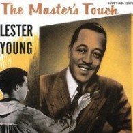 Cover for Lester Young · Master's Touch (CD) [High quality edition] (2009)