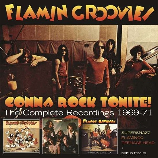 Cover for Flamin Groovies · Gonna Rock Tonite! - The Complete Recordings 1969-71 (CD) (2021)