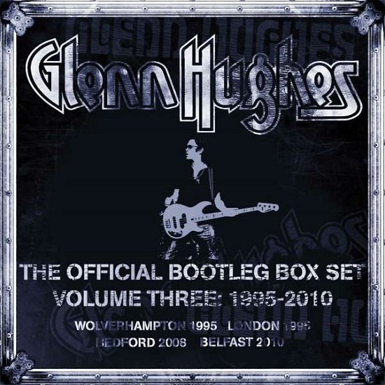 Cover for Glenn Hughes · Official Bootleg Box 3 (CD) (2020)