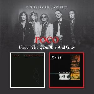 Cover for Poco · Under The Gun / Blue And Gray (CD) [Remastered edition] (2011)
