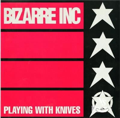 Cover for Bizarre Inc · Playing with Knives (CD) (2006)