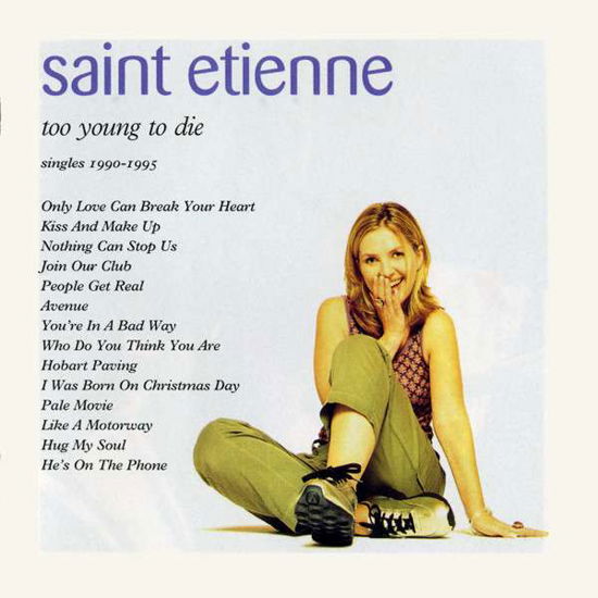 Cover for Saint Etienne · Too Young To Die (CD) (2016)