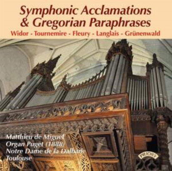 Cover for Matthieu De Miguel · Symphonic Acclamations &amp; Gregorian Parap (CD) (2019)