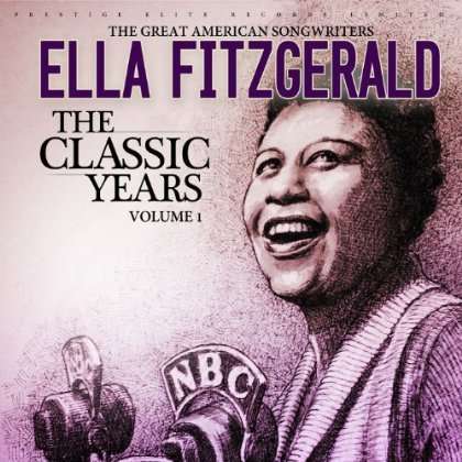 Ella Fitzgerald · The Classic Years - The Great (CD) (2013)