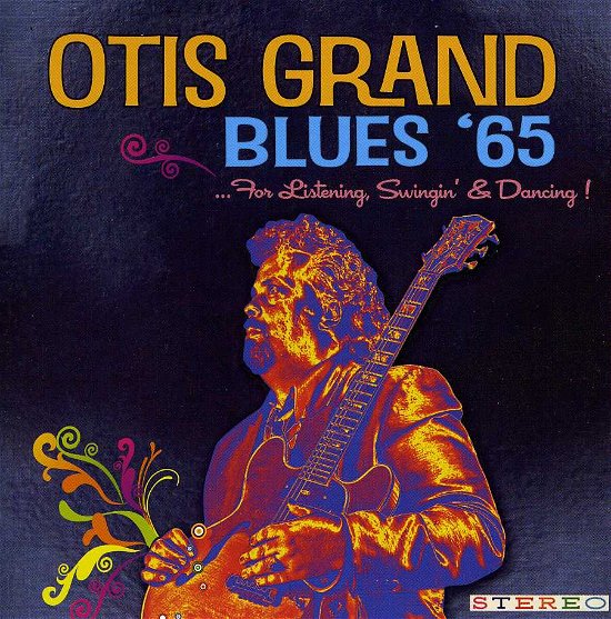 Blues 65 - Otis Grand - Muziek - MAINGATE - 5060161631104 - 29 oktober 2012