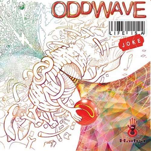 Cover for Oddwave · Life is a Joke (CD) (2017)