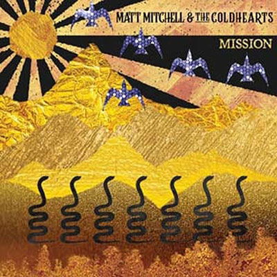 Cover for Mitchell,matt &amp; the Coldhearts · Mission (CD) (2022)