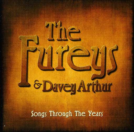 Songs Through the Years - Fureys & Arthur,davey - Música - NOVA - GLOBAL RECORDS - 5099386362104 - 7 de janeiro de 2013